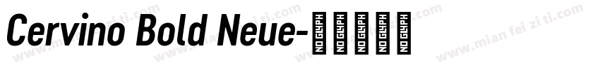 Cervino Bold Neue字体转换